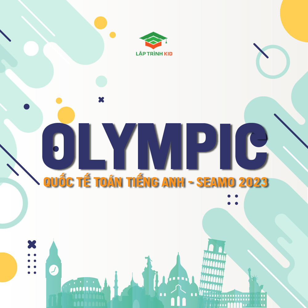 KỲ THI OLYMPIC QUỐC TẾ TOÁN TIẾNG ANH SEAMO